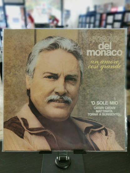 Mario Del Monaco – Un Amore Così Grande (LP)