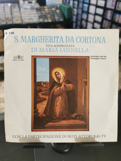 S. Margherita Da Cortona – Maria Iannella (Vinile 45 giri)