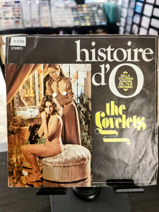 Histoire d’O – The Lovelets (Vinile 45 giri)