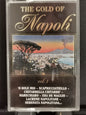 The Gold of Napoli – Vol. 1 (MC)