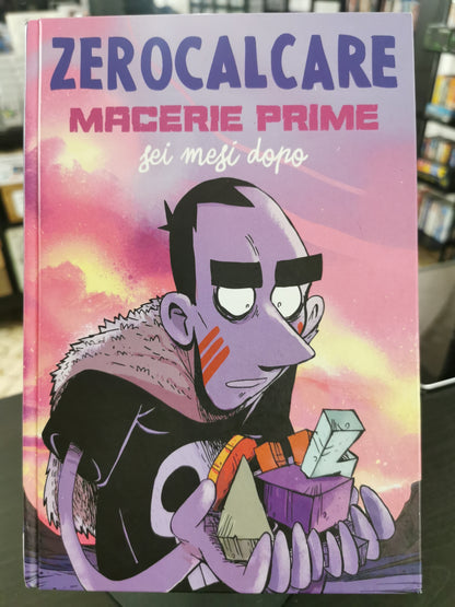 Macerie Prime: Sei mesi dopo - Zerocalcare (Libro)