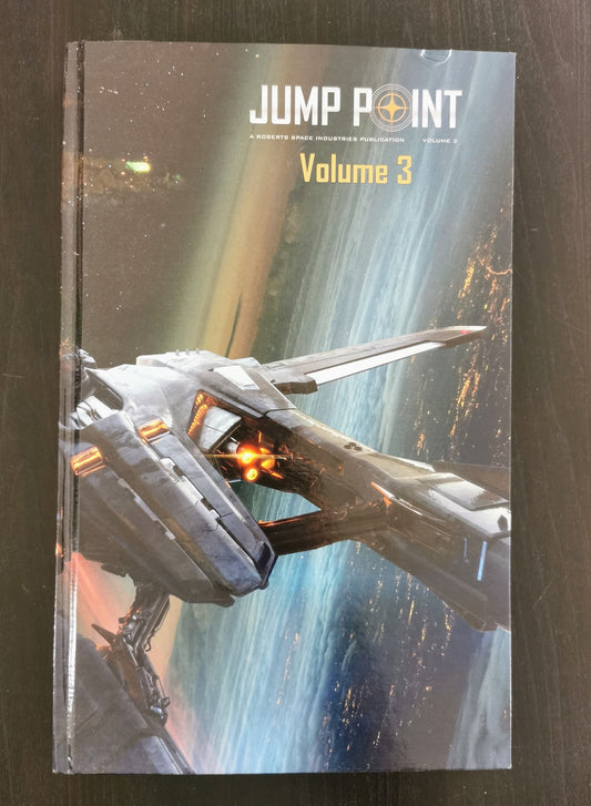 Jump Point Volume 3 - Star Citizen: Year Three (Edizione Limitata Hardcover)