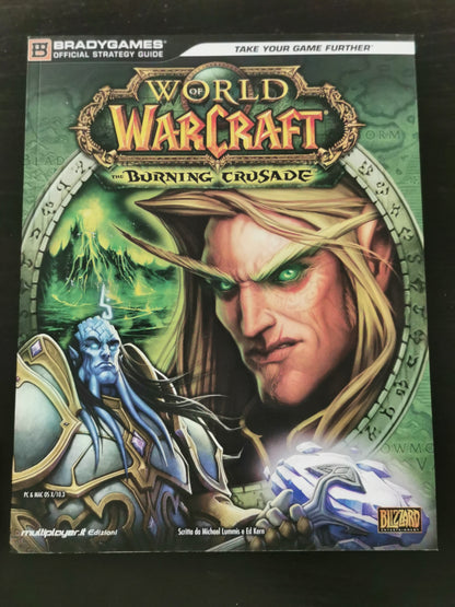 World of Warcraft: The Burning Crusade – Guida Strategica Ufficiale BradyGames (Libro)