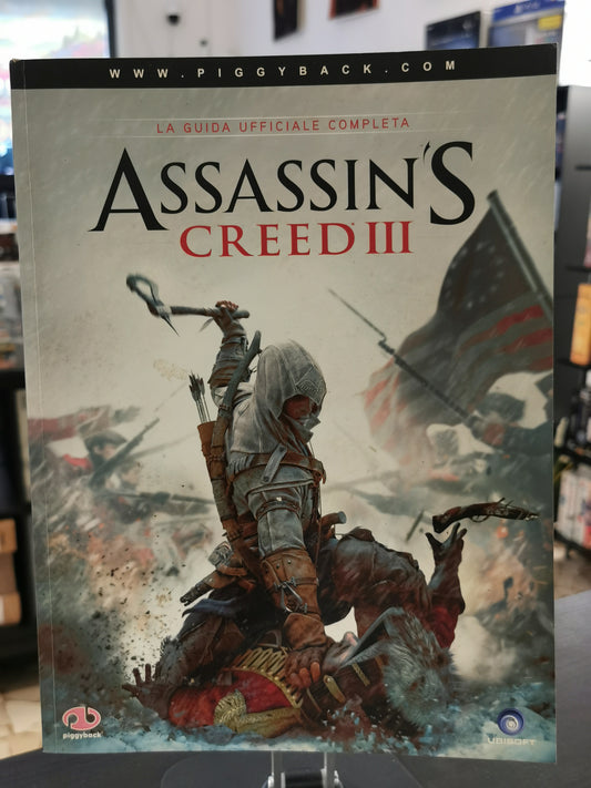 Assassin’s Creed III – Guida Strategica Ufficiale Completa