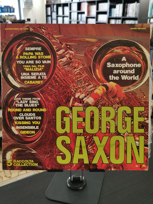 George Saxon – A Saxophone Around The World (LP)