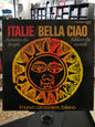 Il Nuovo Canzoniere Italiano – Italie / Bella Ciao (LP)