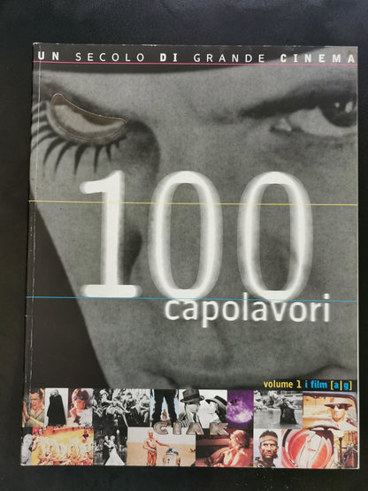 100 Capolavori - Volume 1: I Film A-G