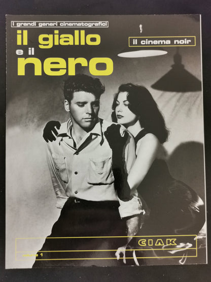 Il giallo e il nero - Il cinema noir - Volume 1