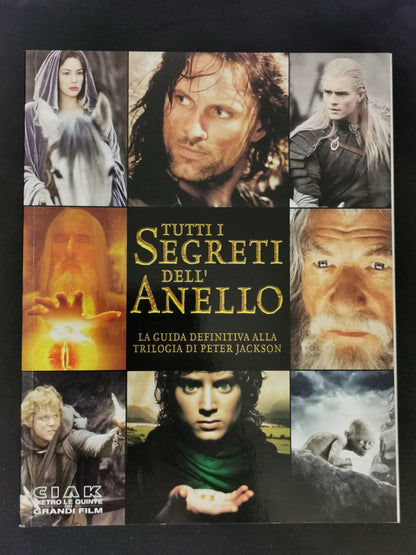 Tutti i segreti dell’Anello - La guida definitiva alla trilogia di Peter Jackson