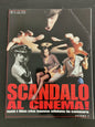 Scandalo al cinema! Tutti i film che hanno sfidato la censura - Volume 1 (Editoria)