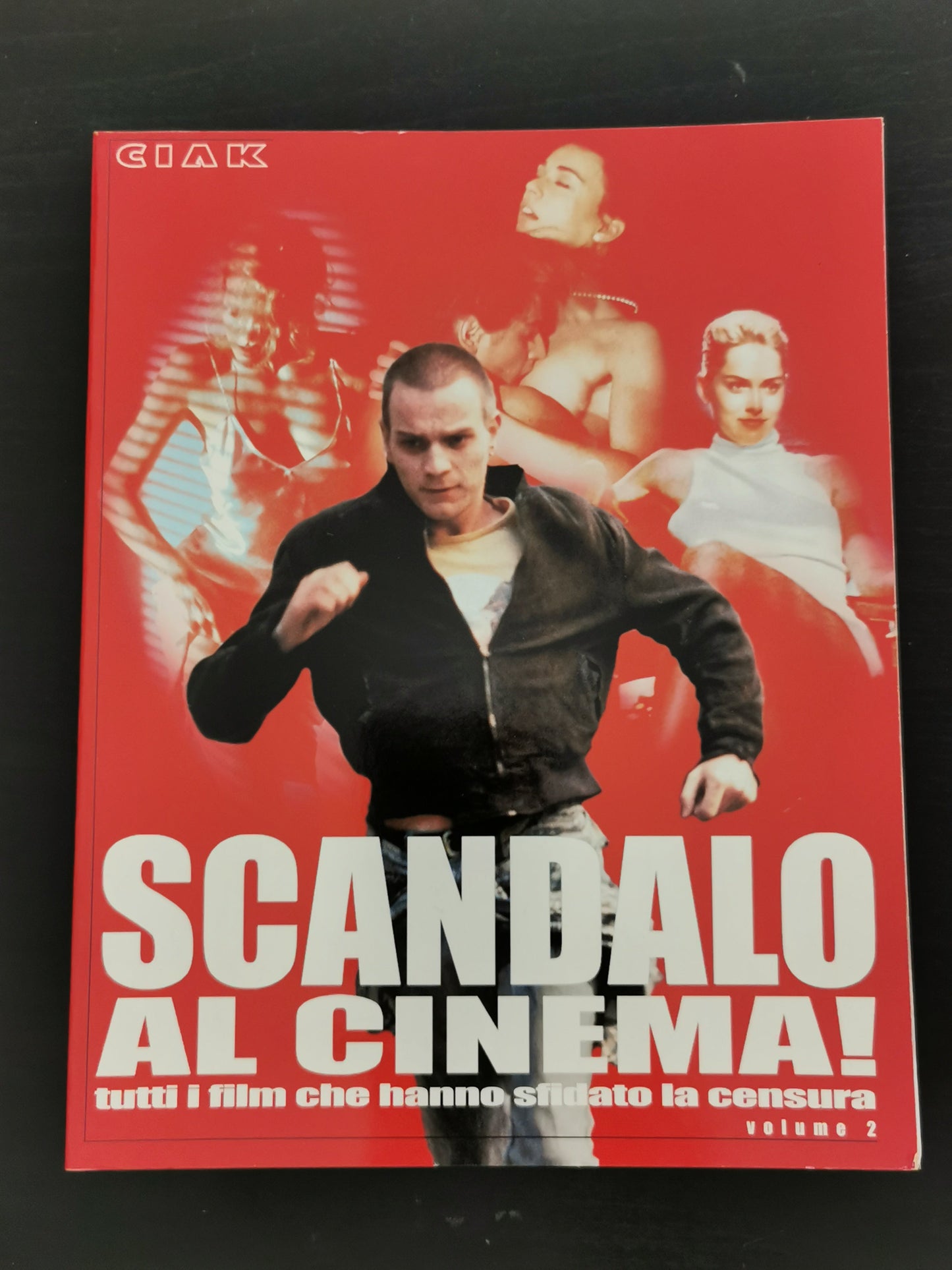 Scandalo al cinema! Tutti i film che hanno sfidato la censura - Volume 2 (Editoria)