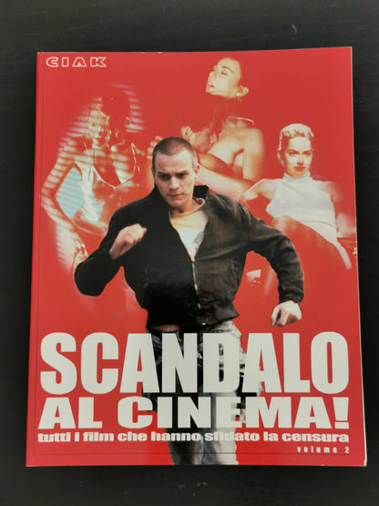 Scandalo al cinema! Tutti i film che hanno sfidato la censura - Volume 2 (Editoria)