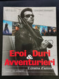 Eroi Duri & Avventurieri - Il cinema d’azione - Volume: 2