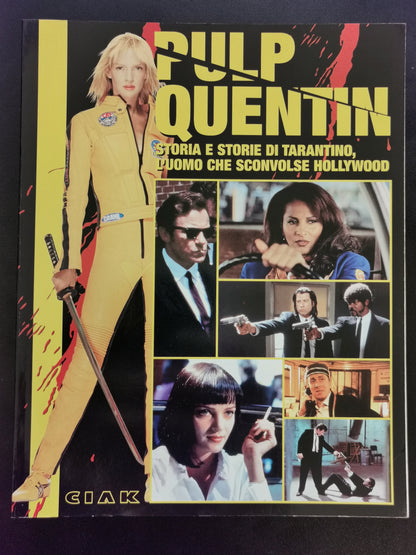 Pulp Quentin – Storia e storie di Tarantino, l’uomo che sconvolse Hollywood