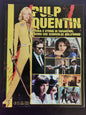 Pulp Quentin – Storia e storie di Tarantino, l’uomo che sconvolse Hollywood