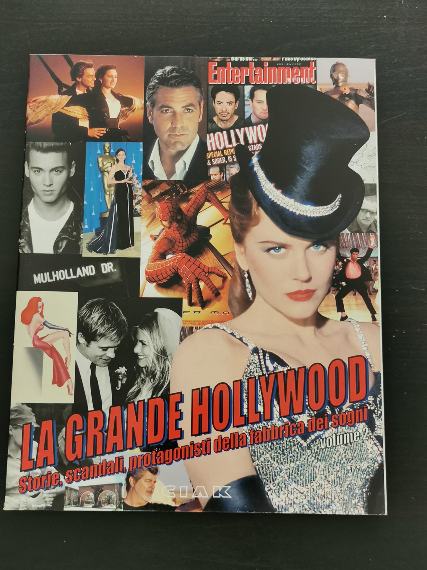 La Grande Hollywood – Storie, scandali, protagonisti della fabbrica dei sogni Volume 2 (Gli Speciali di Ciak N. 4)