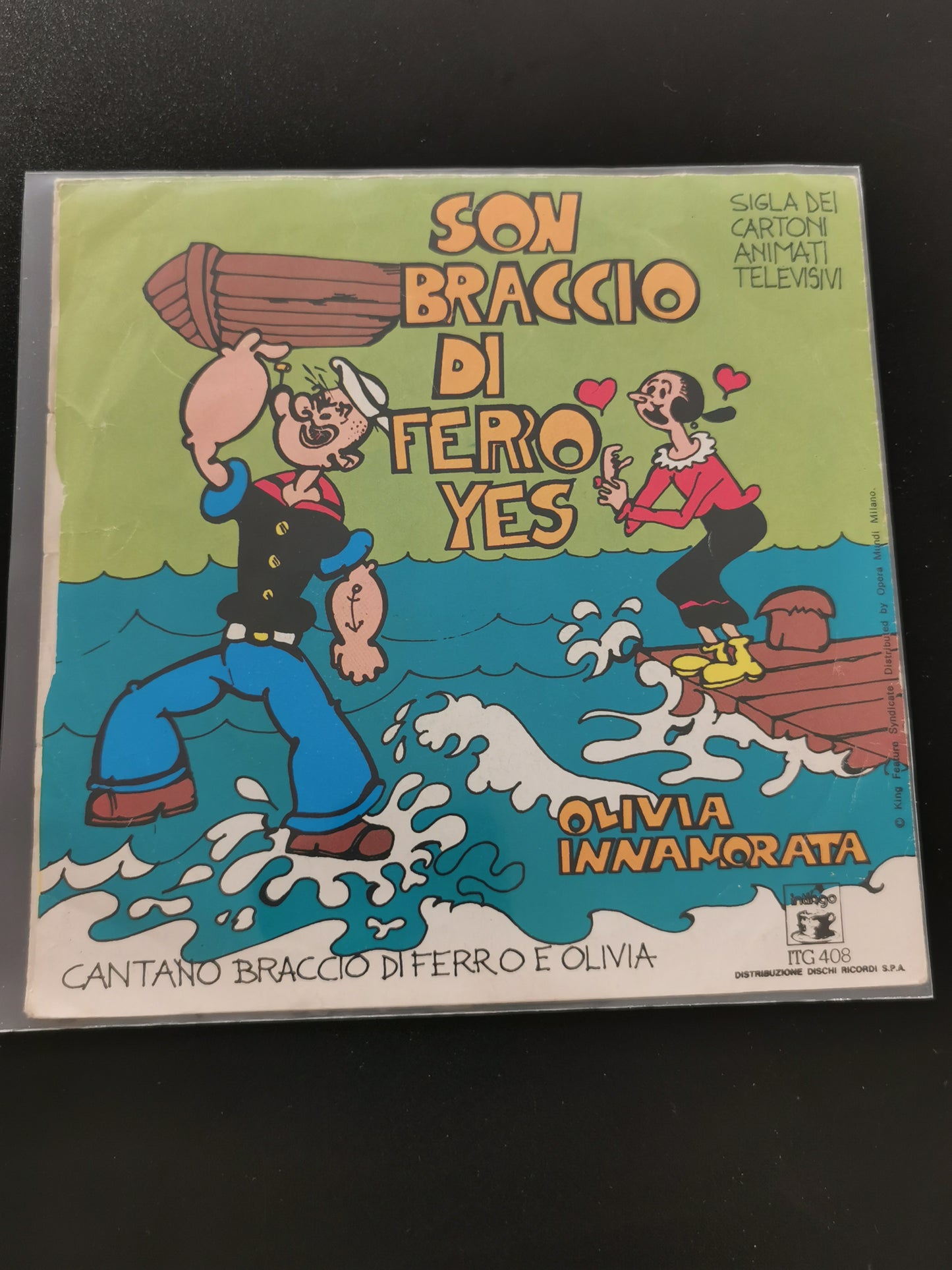 Braccio di Ferro e Olivia – Son Braccio di Ferro, Yes / Olivia innamorata (Vinile 45 giri)