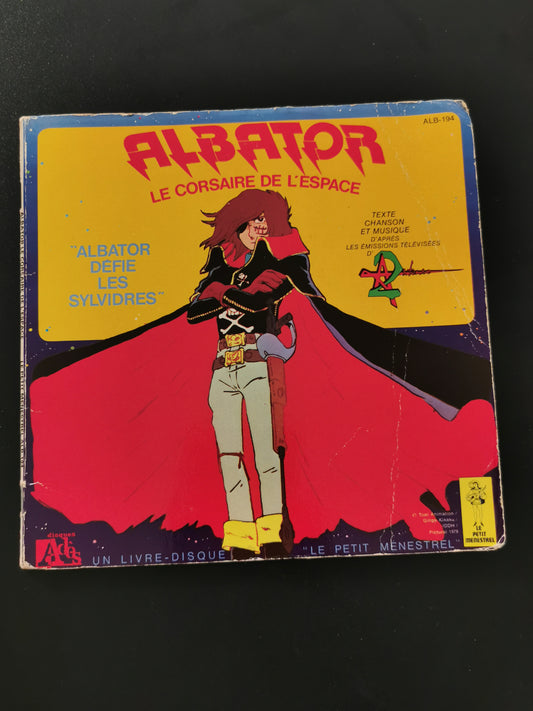 Albator – Le Corsaire de l’Espace: Albator Défie les Sylvidres (Livre-Disque 45 giri)