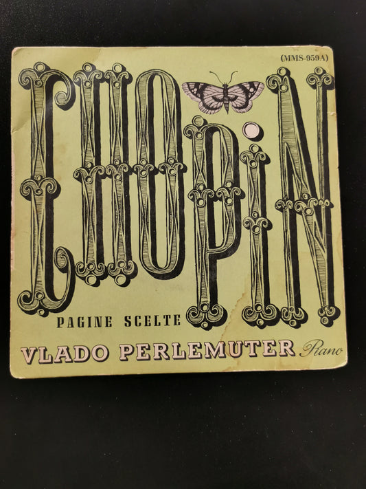 Chopin – Pagine scelte – Vlado Perlemuter (7" EP)