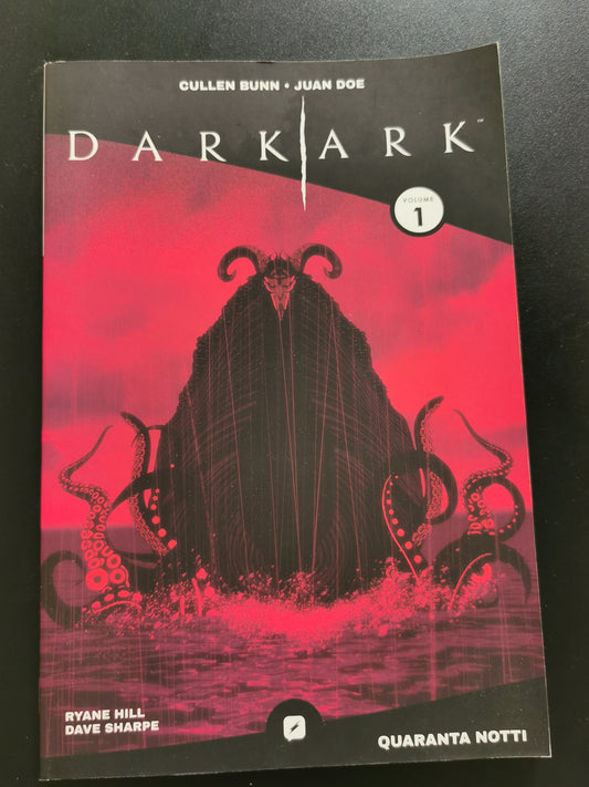 Dark Ark Vol. 1: Quaranta Notti